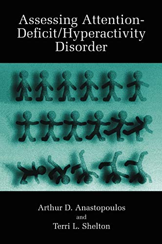 Assessing Attention-Deficit/Hyperactivity Disorder (Topics in Social Psychiatry)