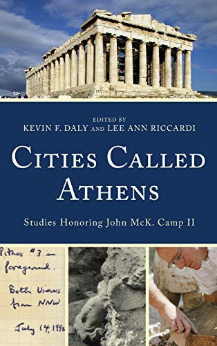 Cities Called Athens: Studies Honoring John McK. Camp II