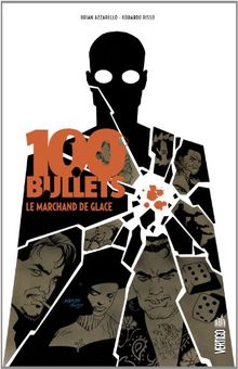 100 bullets. Vol. 2. Le marchand de glaces