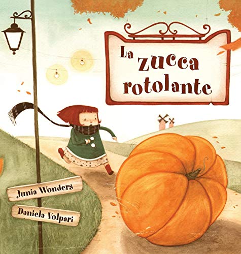 Junia Wonders La Zucca Rotolante