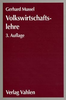 Volkswirtschaftslehre: Eine Einführung