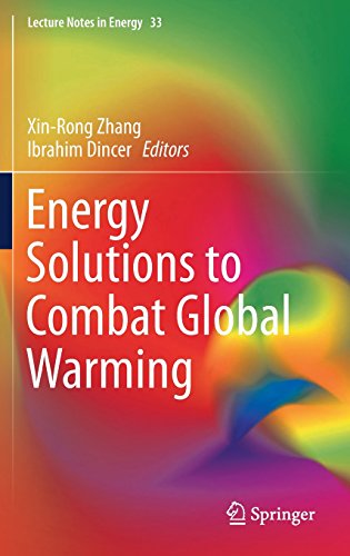 Energy Solutions to Combat Global Warming (Lecture Notes in Energy)