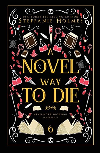 A Novel Way to Die: Luxe paperback edition (Nevermore Bookshop Mysteries: Luxe Paperback Editions)