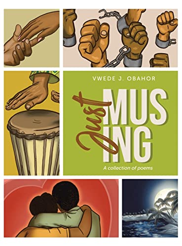 Just Musing: A Collection of Poems
