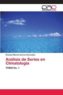 Análisis de Series en Climatología: TOMO No. 1