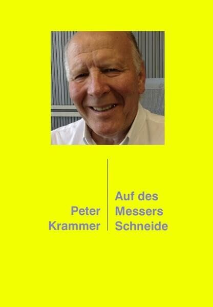 Krammer, Peter: Auf des Messers Schneide