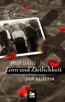 Zorn und Zärtlichkeit: Ostfrieslandkrimi