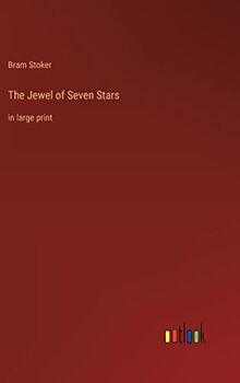 The Jewel of Seven Stars: in large print