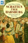 Schatten über Habsburg