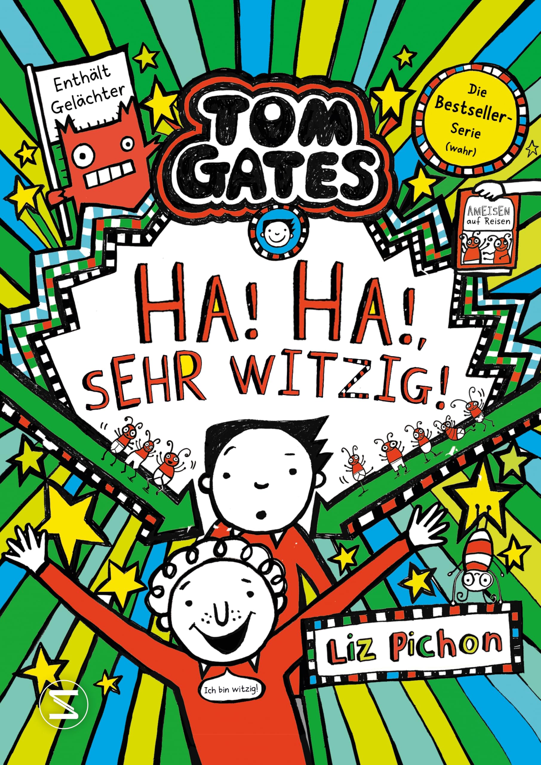 Tom Gates - Ha, ha, sehr witzig!: Die Bestsellerreihe aus England, Witzig cooler Comicroman (Tom Gates / Comic Roman, Band 22)