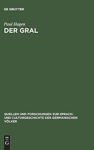 Der Gral (Quellen und Forschungen zur Sprach- und Culturgeschichte der germanischen Völker, 85, Band 85)