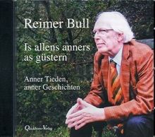 Is allens anners as güstern (Hörbuch): Lesung aus dem gleichnamigen Buch