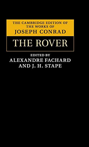 The Rover (The Cambridge Edition of the Works of Joseph Conrad)