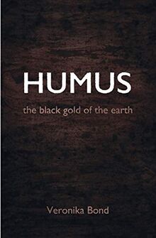 HUMUS: the black gold of the earth