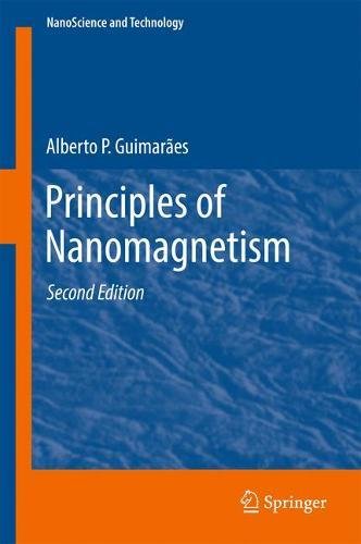 Principles of Nanomagnetism (NanoScience and Technology)