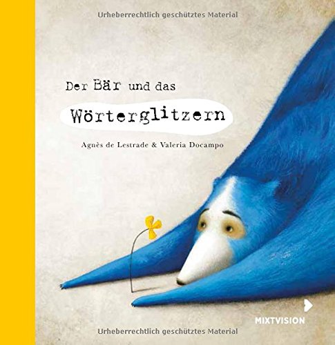 Der Bär und das Wörterglitzern: Geschenkausgabe