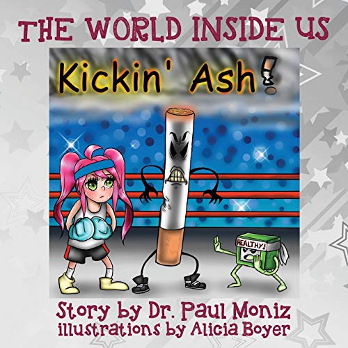 The World Inside Us: Kickin' Ash!