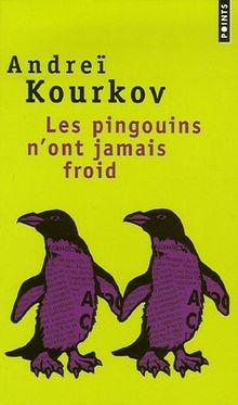 Les pingouins n'ont jamais froid