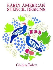 Early American Stencil Designs (Dover Pictorial Archive Series)