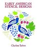 Early American Stencil Designs (Dover Pictorial Archive Series)