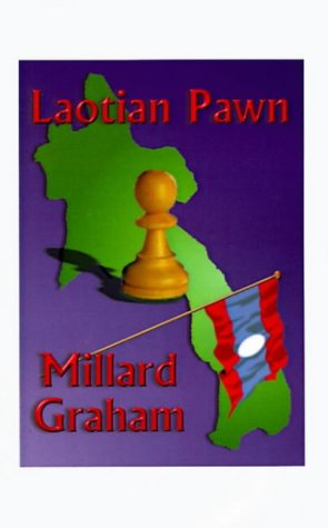 Laotian Pawn (Clayton Gray)