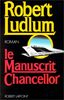 Le manuscrit Chancellor (Best Sellers)