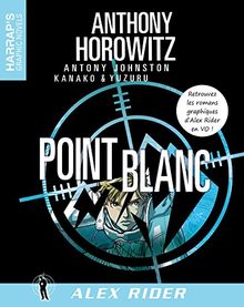 Alex Rider. Vol. 2. Point blanc