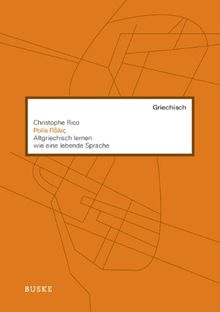 Polis: Altgriechisch lernen wie eine lebende Sprache