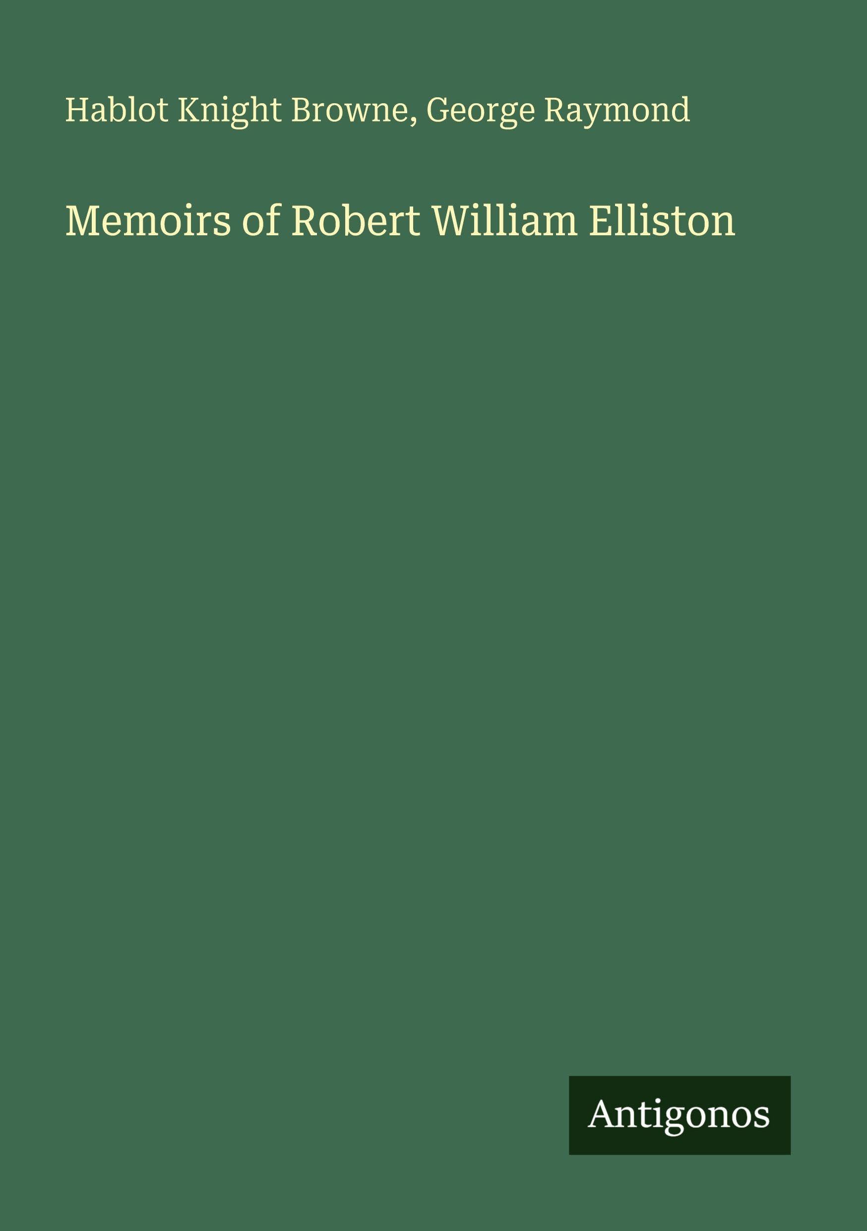 Memoirs of Robert William Elliston