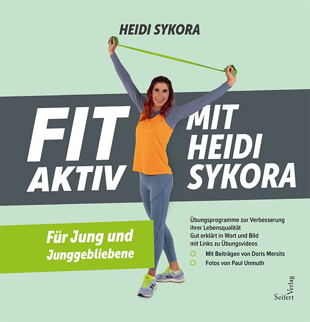 FIT AKTIV MIT HEIDI SYKORA: Für Jung und Junggebliebene