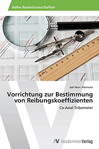Vorrichtung zur Bestimmung von Reibungskoeffizienten: Co-Axial-Tribometer