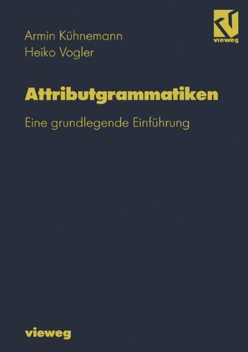Attributgrammatiken: Eine Grundlegende Einführung