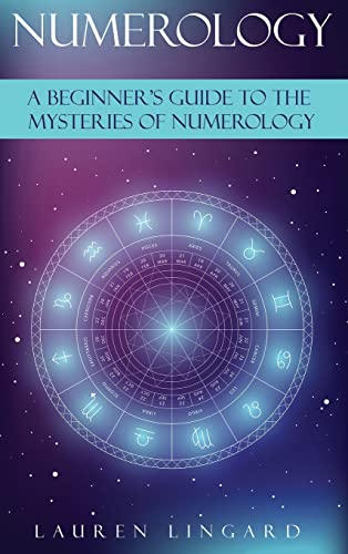 Numerology: A Beginner's Guide to the Mysteries of Numerology