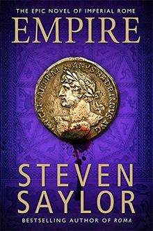 Empire: An Epic Novel of Ancient Rome (Rome 2)
