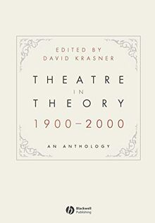 Theatre in Theory 1900-2000: An Anthology