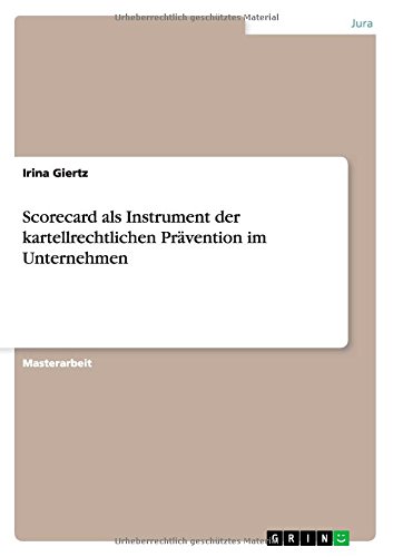 Scorecard als Instrument der kartellrechtlichen Prävention im Unternehmen