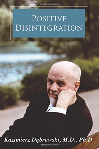 Dabrowski M.D., Ph.D., Kazimierz Positive Disintegration