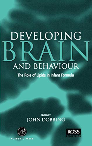Developing Brain Behaviour: The Role of Lipids in Infant Formula