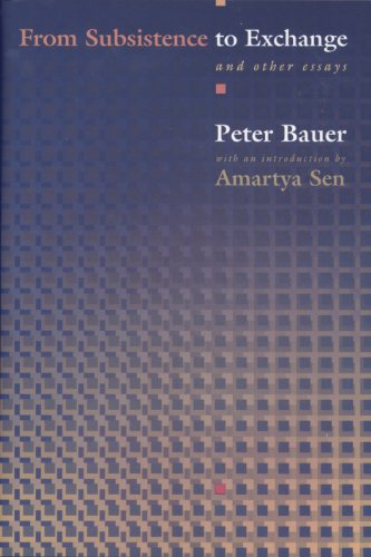 From Subsistence to Exchange and Other Essays (New Forum Books)