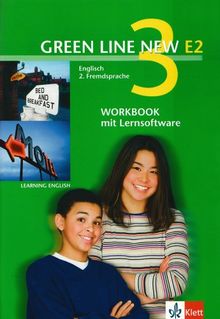 Green Line New E2. Englisch als 2. Fremdsprache. Für den Beginn in den Klassen 5 oder 6: Green Line New E2. Band 3. Workbook und CD-ROM: Englisch als ... an Gymnasien, mit Beginn in Klasse 5 oder 6