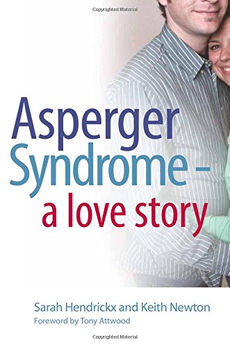 Asperger Syndrome - A Love Story