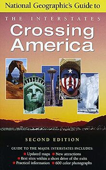 Crossing America: Guide to the Interstates