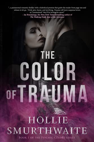 The Color of Trauma (The Psychic Colors Series)