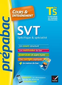 SVT, terminale S : spécifique et spécialité : cours et entraînement