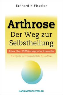Arthrose - Der Weg zur Selbstheilung