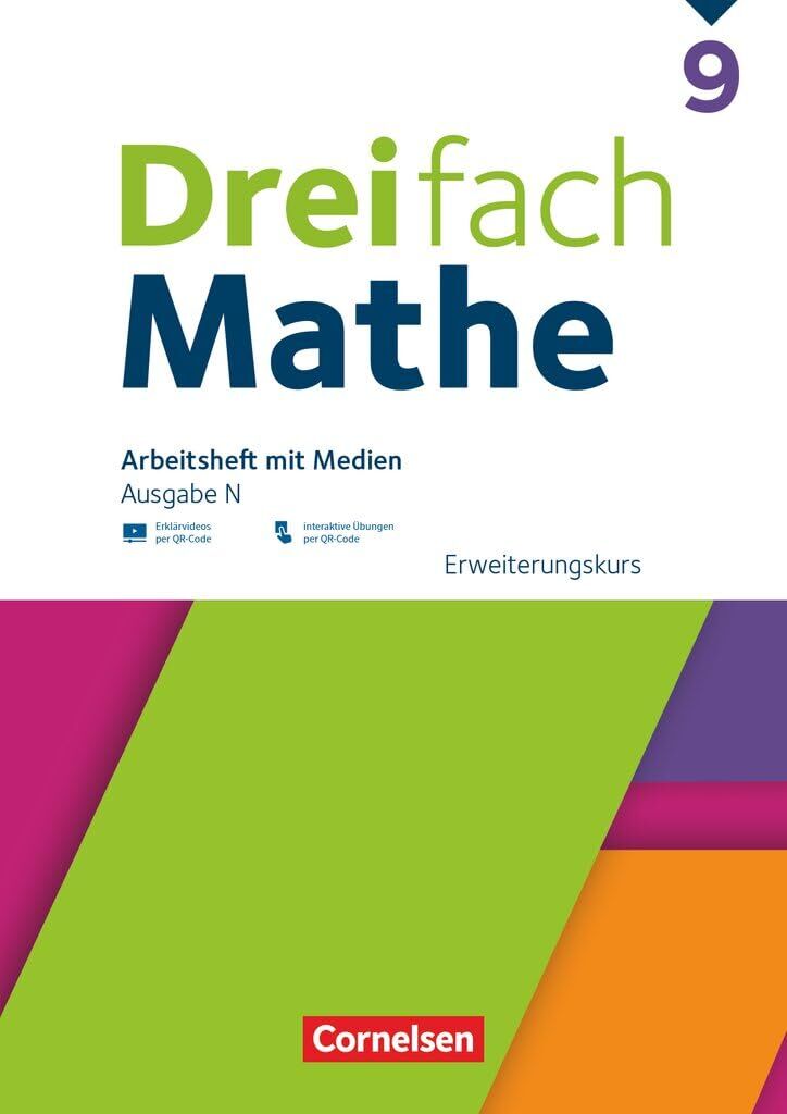 Dreifach Mathe 9. Schuljahr - Ausgabe N - Erweiterungskurs - Arbeitsheft mit Medien und Lösungen