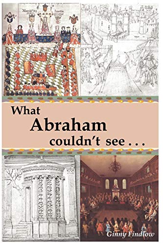 What Abraham Couldn'T See