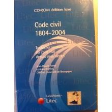 Code civil 1804-2004 : toutes les versions du Code civil depuis deux siècles