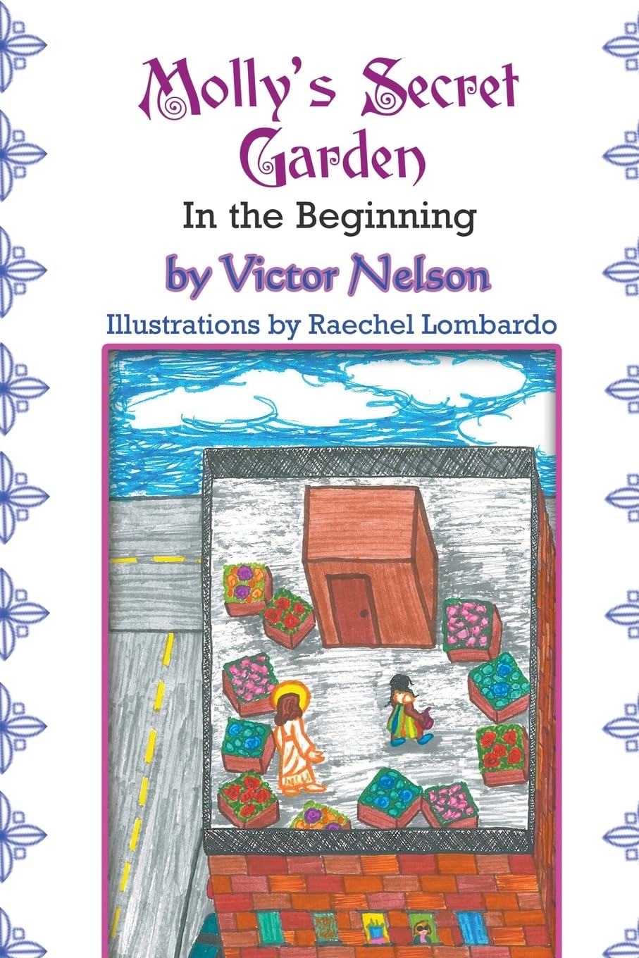 Molly's Secret Garden: In the Beginning