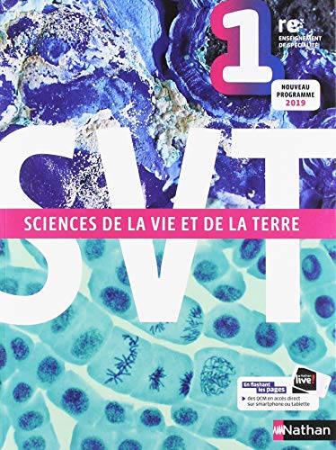 SVT, sciences de la vie et de la Terre 1re enseignement de spécialité : nouveau programme 2019